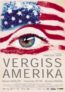 <b>Vergiss Amerika</b> Film poster Filmverlag der Autoren | Regie Vanessa Jopp Vergiss Amerika